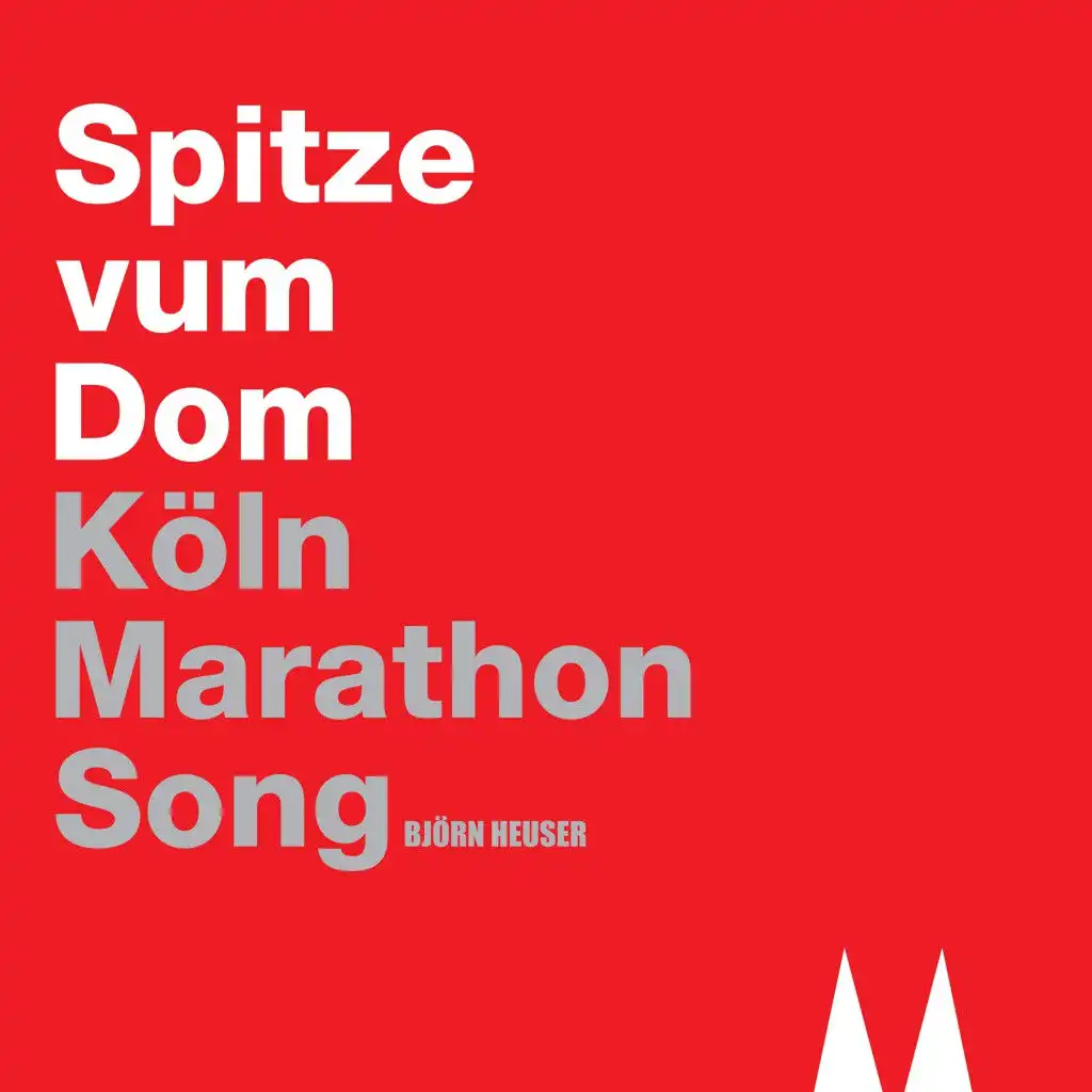 Spitze vum Dom: Köln Marathon Song