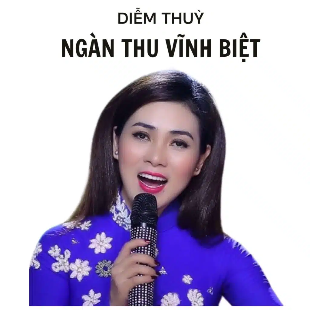 Ngàn Thu Vĩnh Biệt