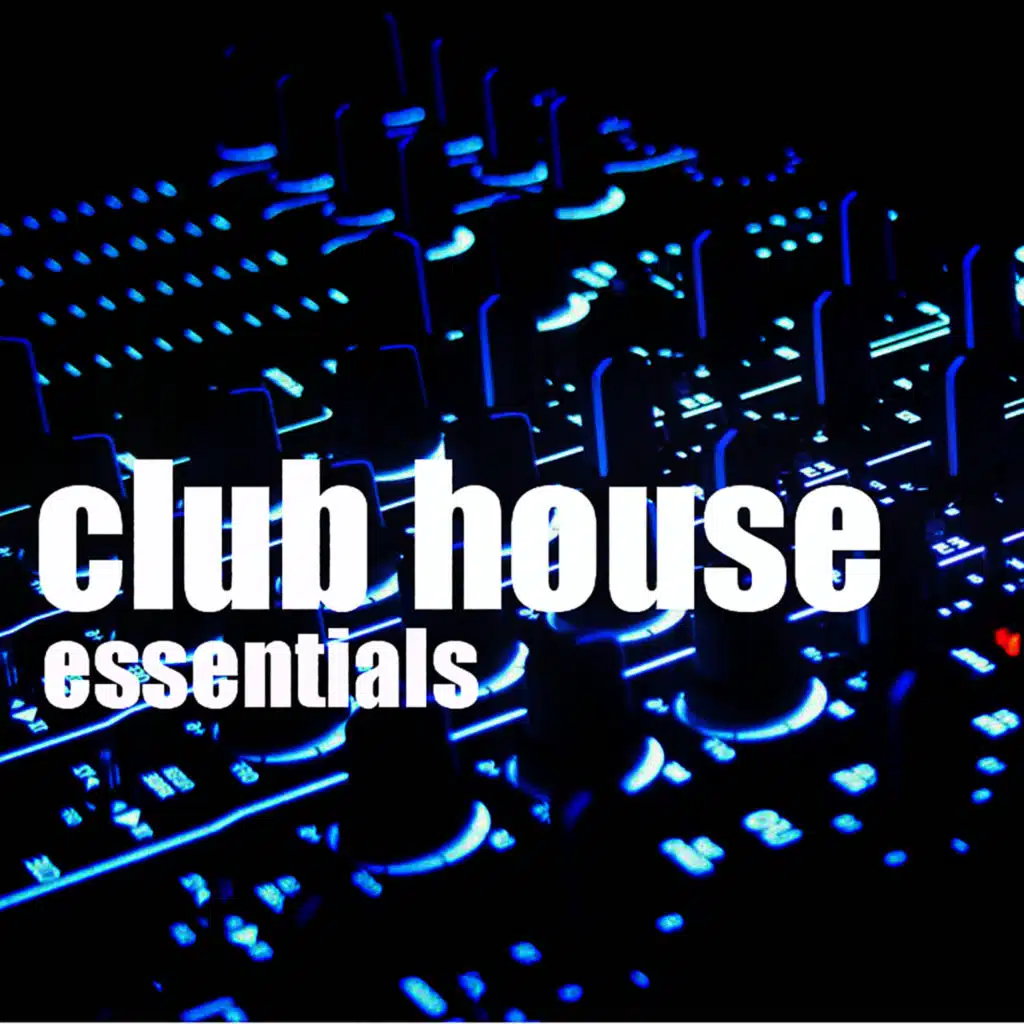 Club House Essentials - House Session Vol.1