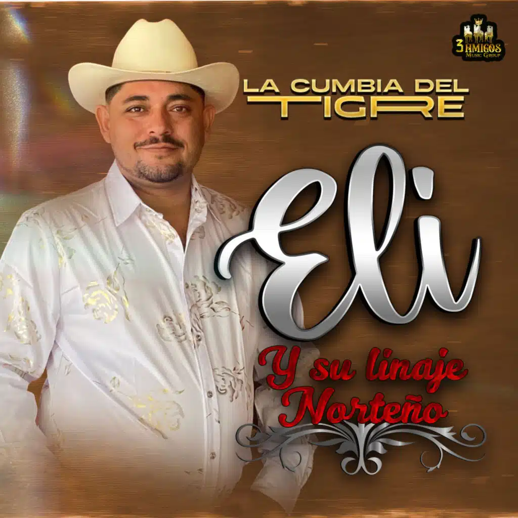 Eli Y Su Linaje Norteño