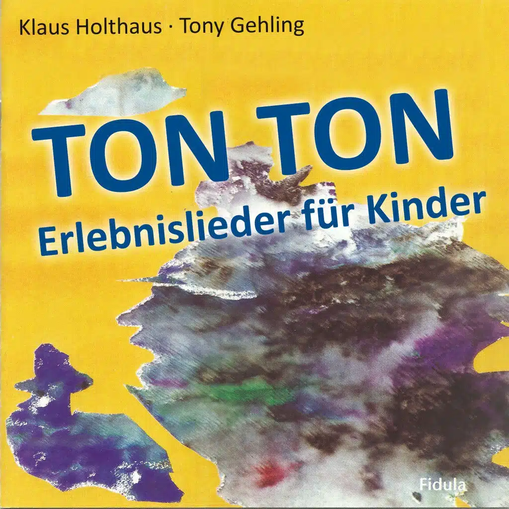 Ton Ton Erlebnislieder für Kinder