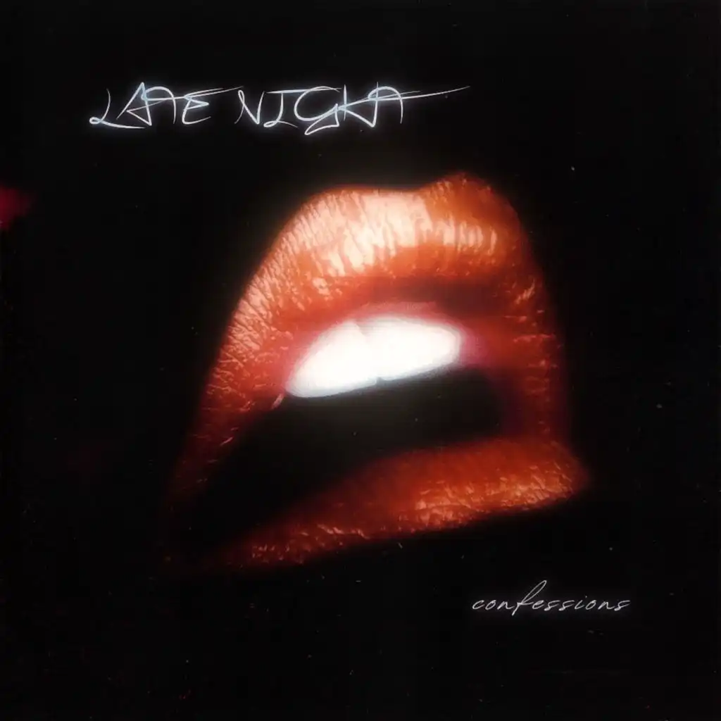 Late Night Confessions (Sped Up)