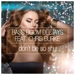 Bass Boom Deejays feat. Chris Burke