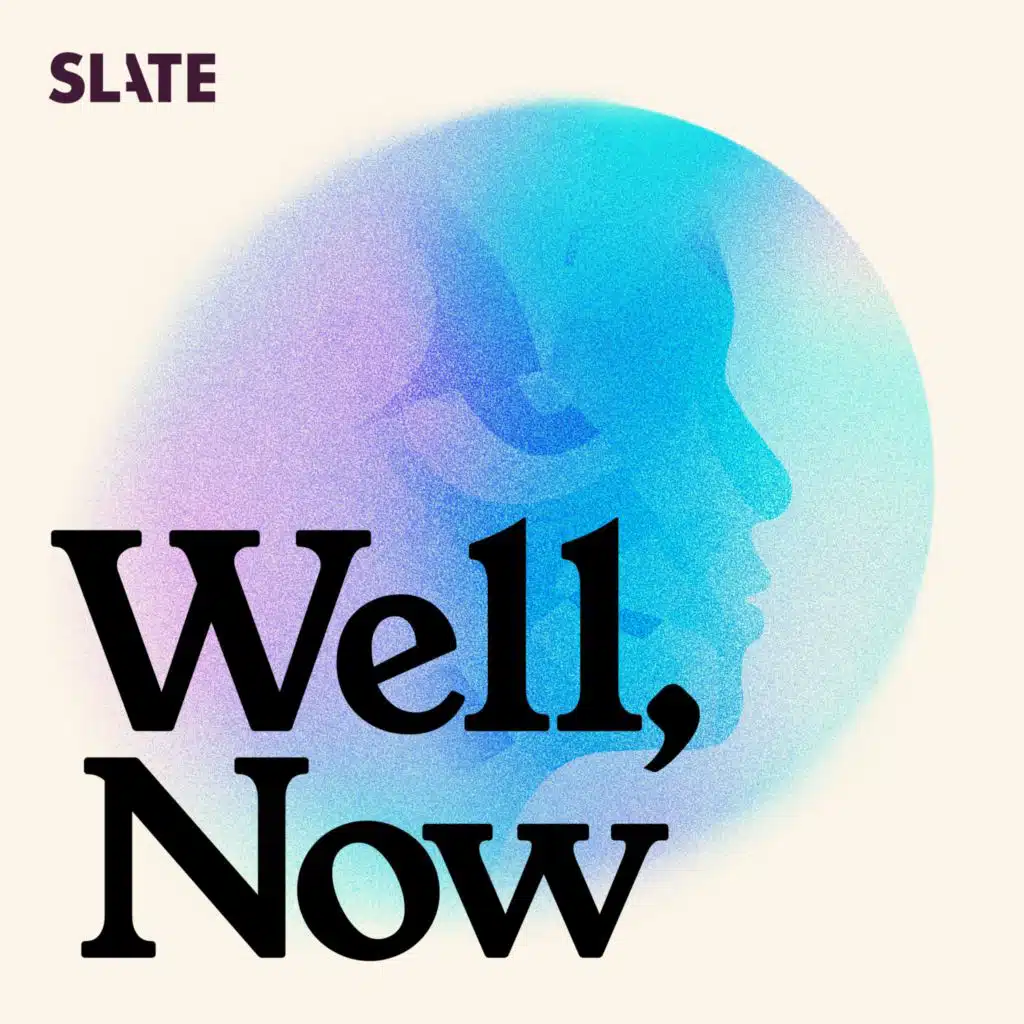 Introducing: Well, Now