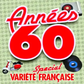 Annees 60 - Special Variete Française