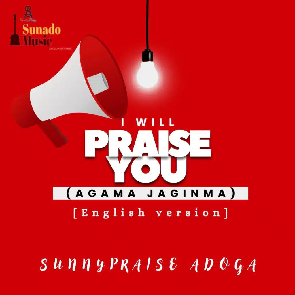 I Will Praise You (Agama Jaginma) (English Version)