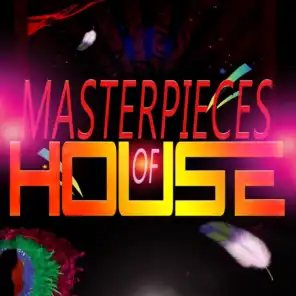 Masterpieces of House