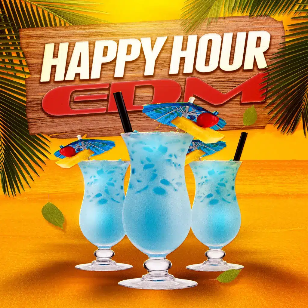 Happy Hour EDM