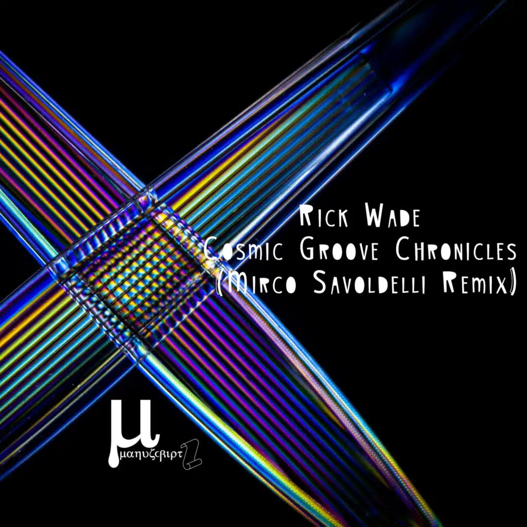 Cosmic Groove Chronicles (Mirco Savoldelli Remix)