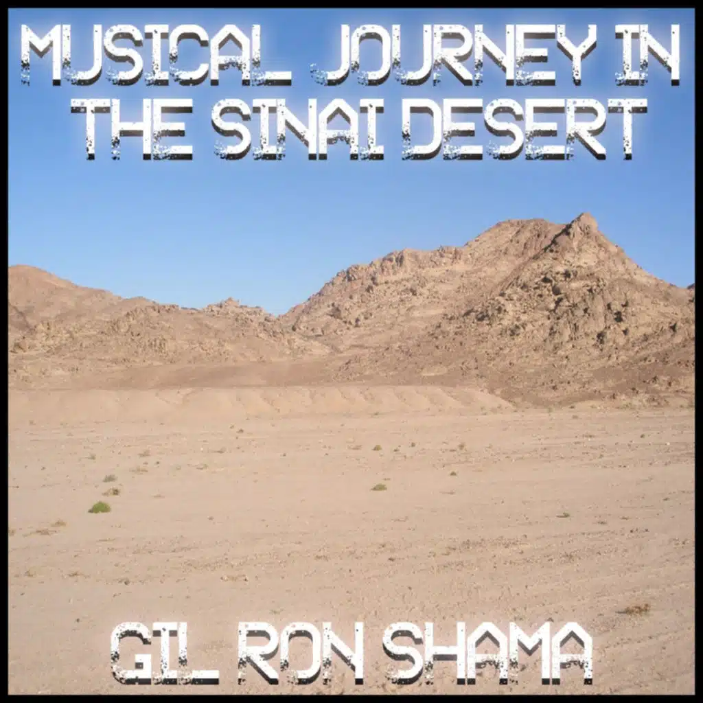 Musical Journey in the Sinai Desert