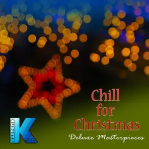Chill for Christmas: Deluxe Masterpieces