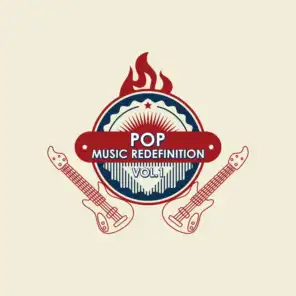 Pop Music Redefinition, Vol. 1