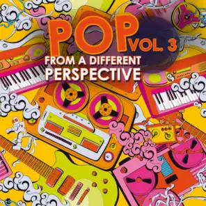 Pop from a Different Perspective, Vol. 3