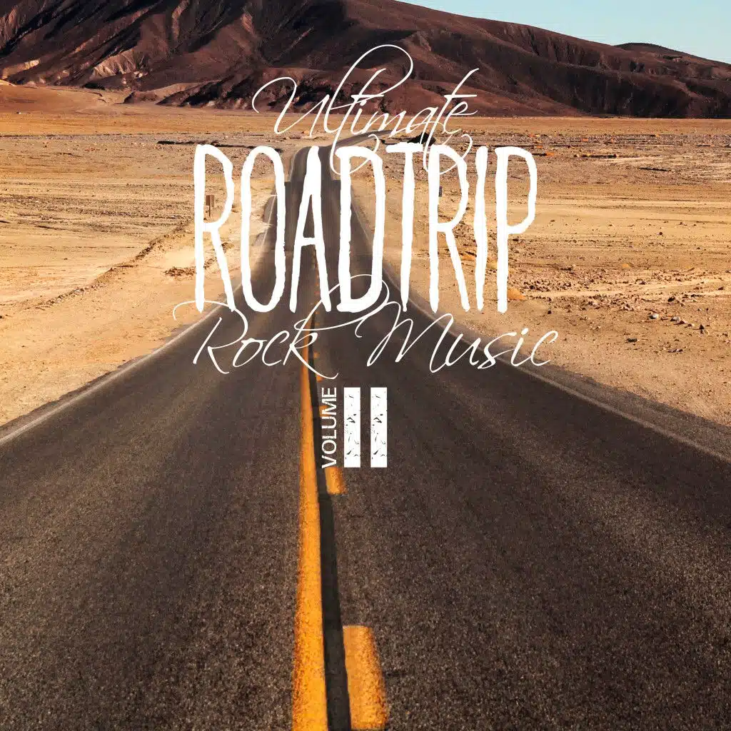 Ultimate Roadtrip Rock Music, Vol. 2
