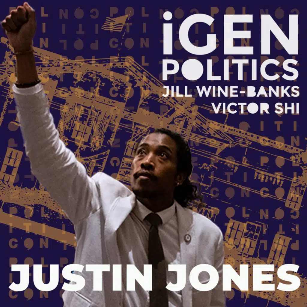 207: Getting in Good Trouble with Justin Jones