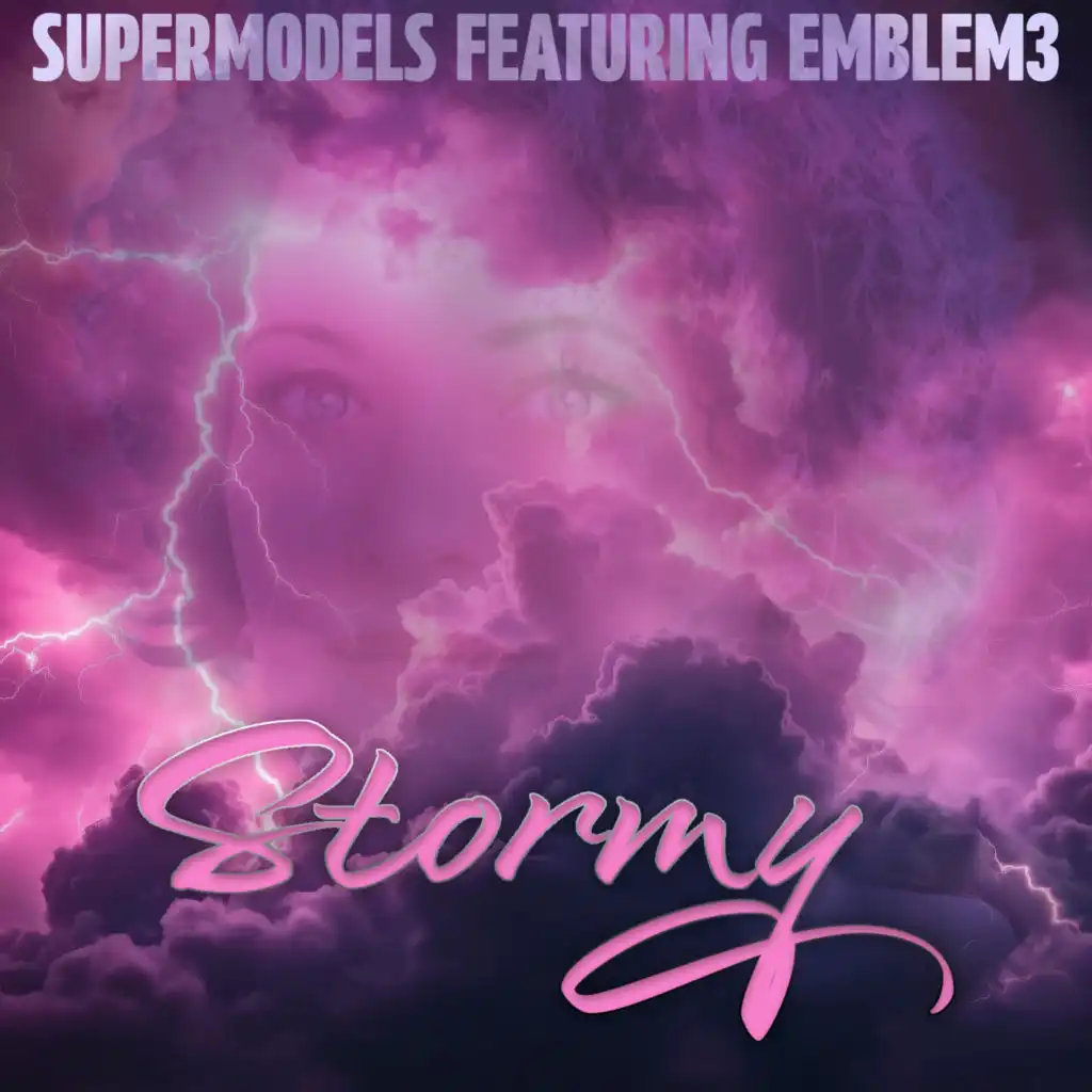 Stormy (feat. Emblem3)