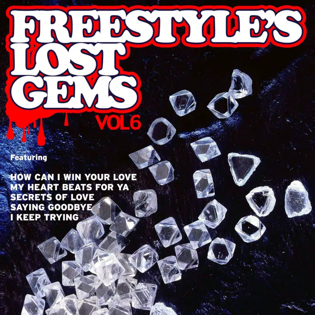 Freestyle's Lost Gems Vol. 6