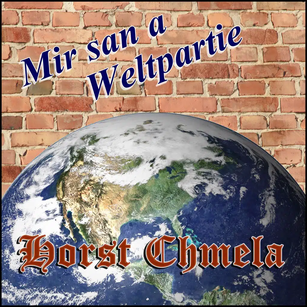 Mir san a Weltpartie