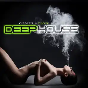 Generation Deep House