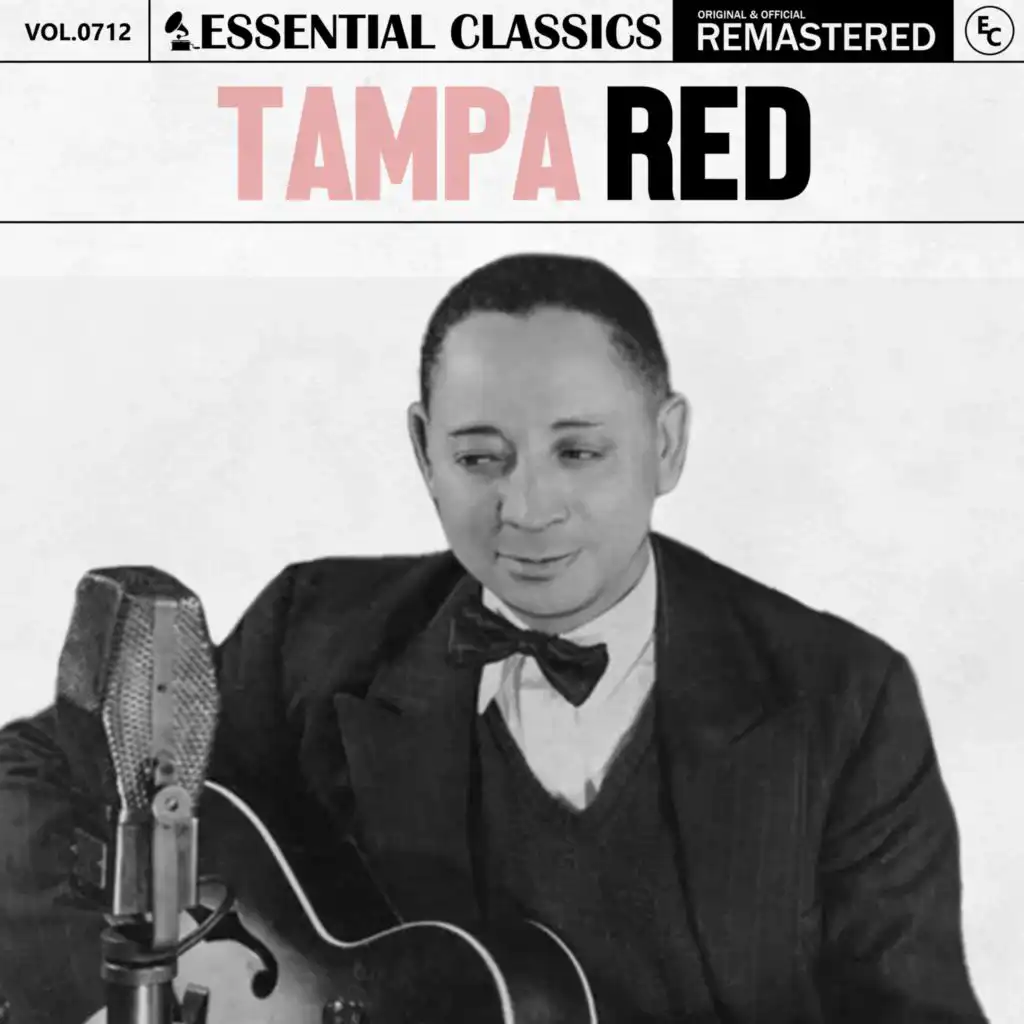 Essential Classics, Vol. 712: Tampa Red