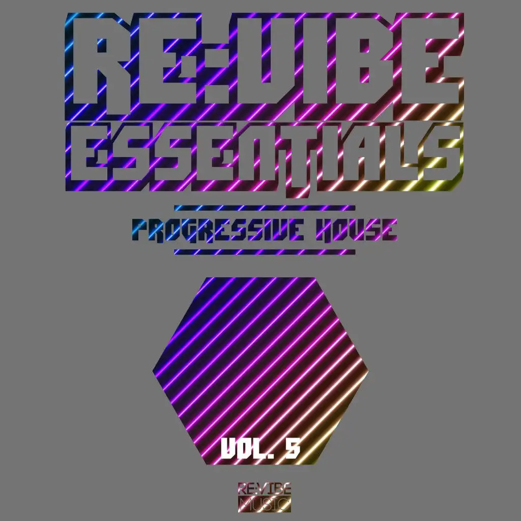 Re:Vibe Essentials - Progressive House, Vol. 5