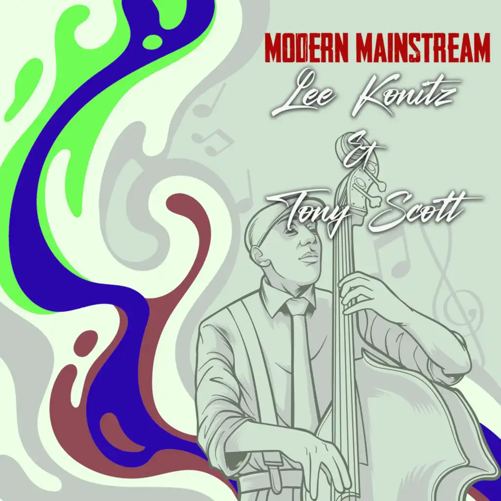 Modern Mainstream, Lee Konitz & Tony Scott