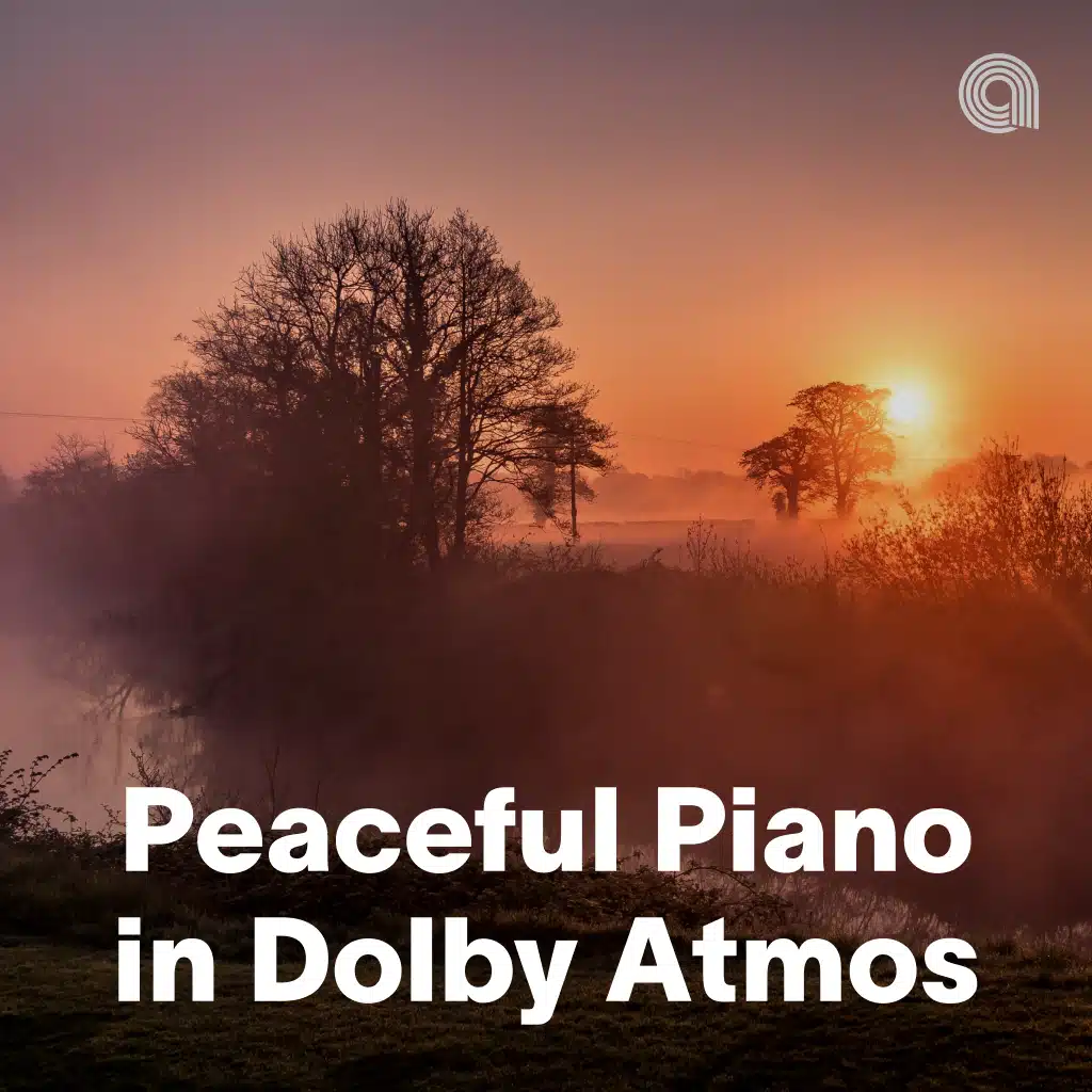 Peaceful Piano in Dolby Atmos