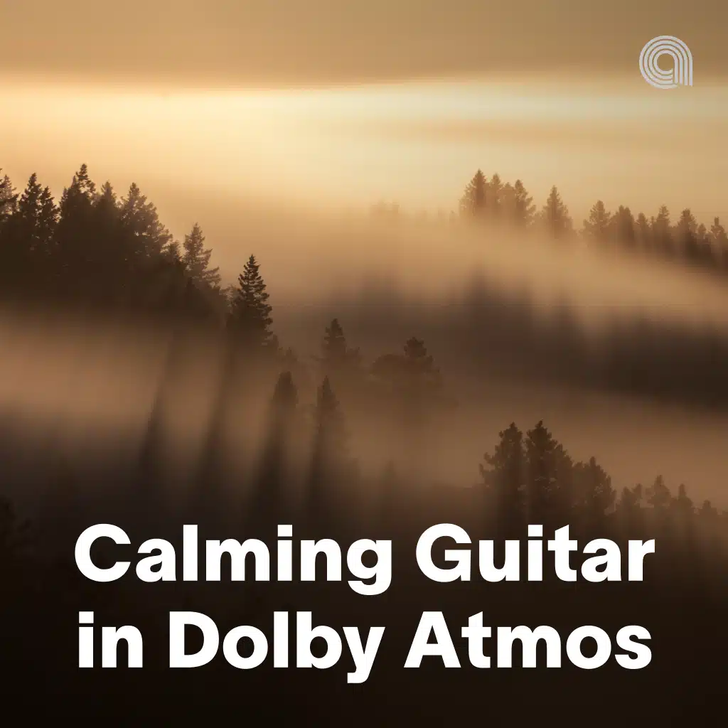Calming Guitar in Dolby Atmos