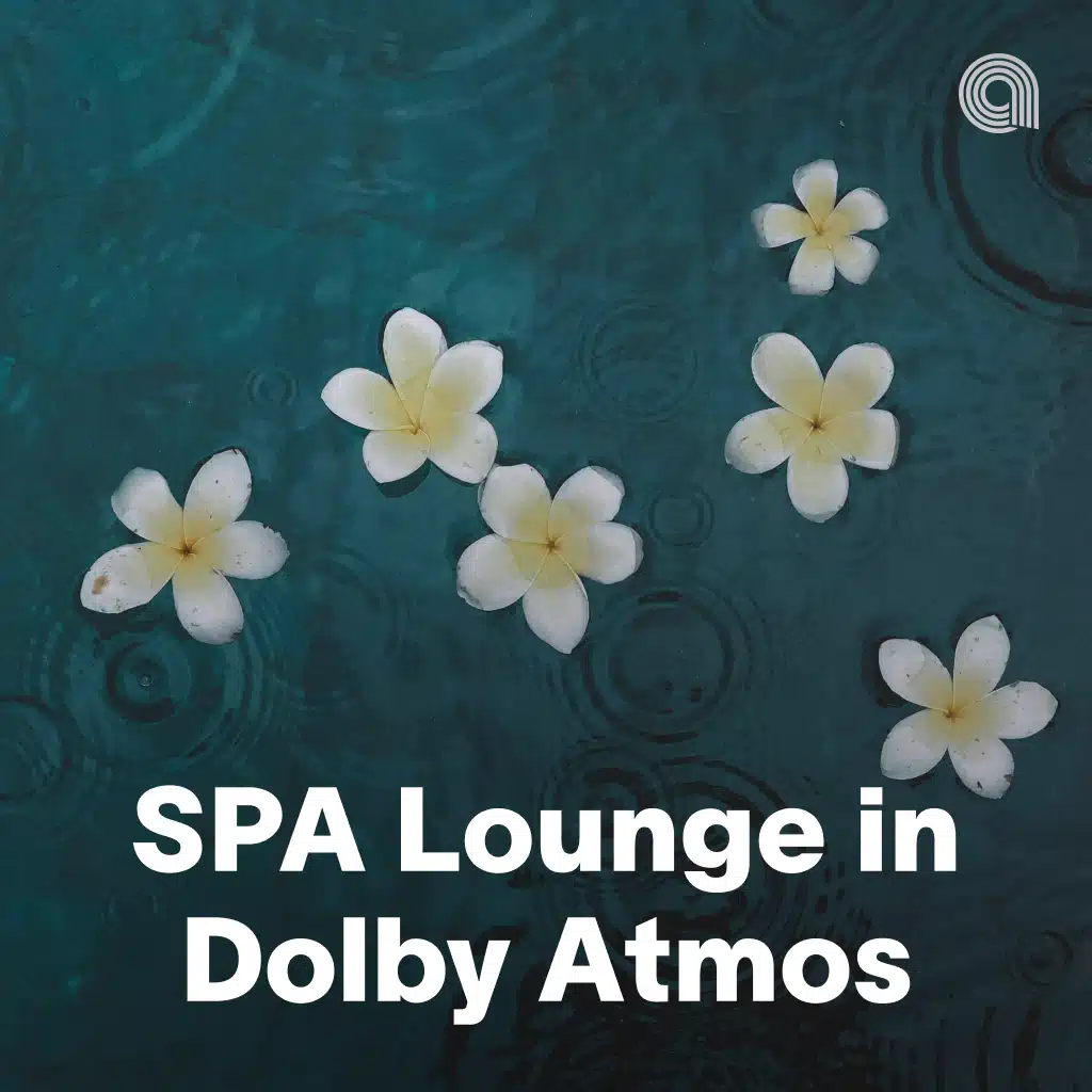 SPA Lounge in Dolby Atmos