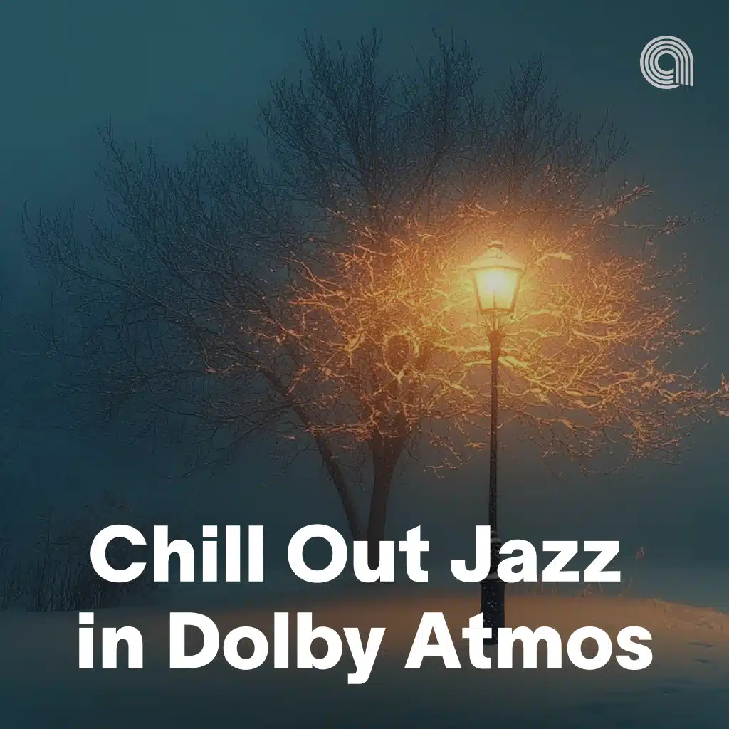 Chill Out Jazz in Dolby Atmos