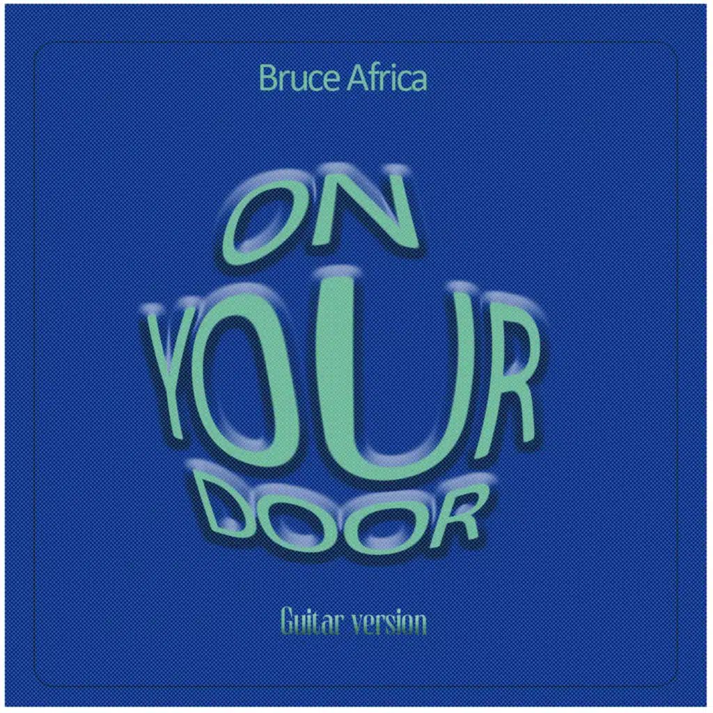 On Your Door Guitar Version