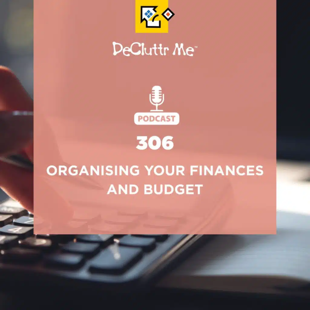Organising Your Finances and Budget