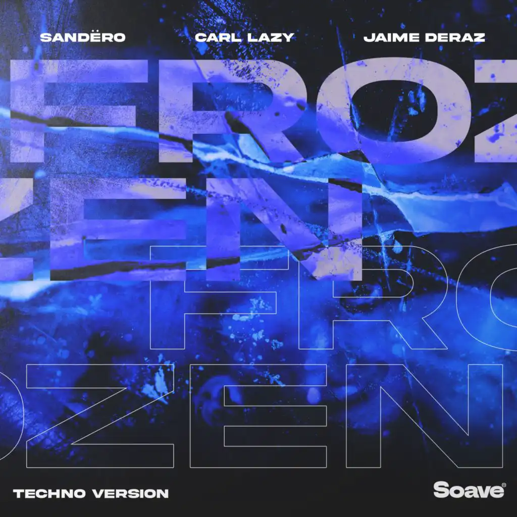 Sandëro, Carl Lazy & Jaime Deraz