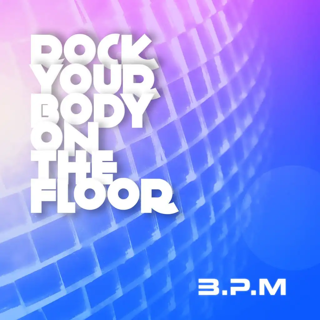 Rock Your Body on the Floor (Eurodance Version)