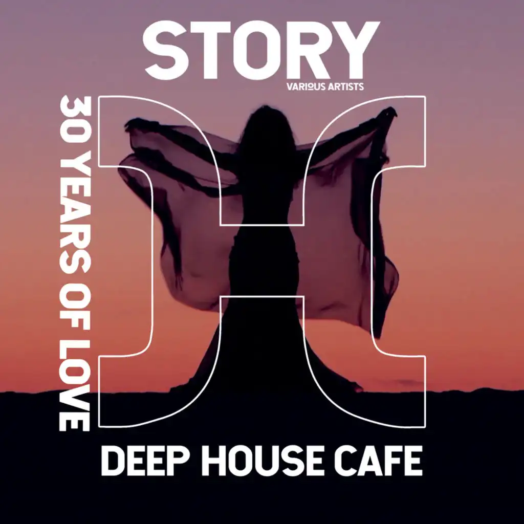 Deep House Cafe Story