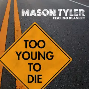 Too Young to Die (Original Mix)