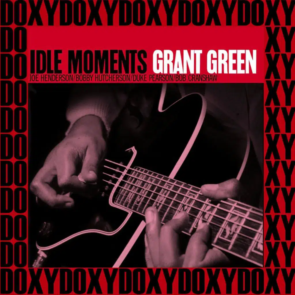 Idle Moments (The Rudy Van Gelder Edition, Remastered, Doxy Collection)