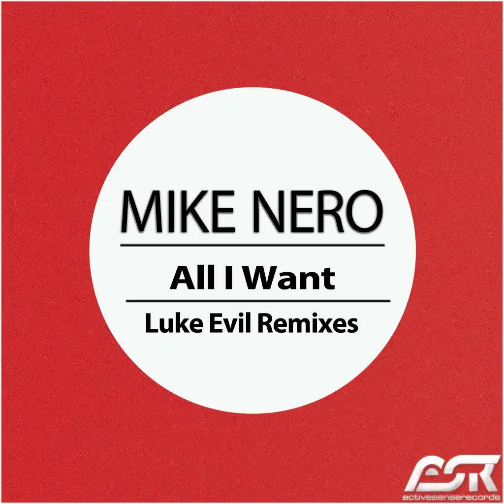 All I Want (Luke Evil Remix Edit)