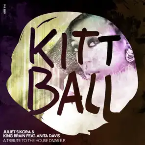 Juliet Sikora & King Brain feat. Anita Davis