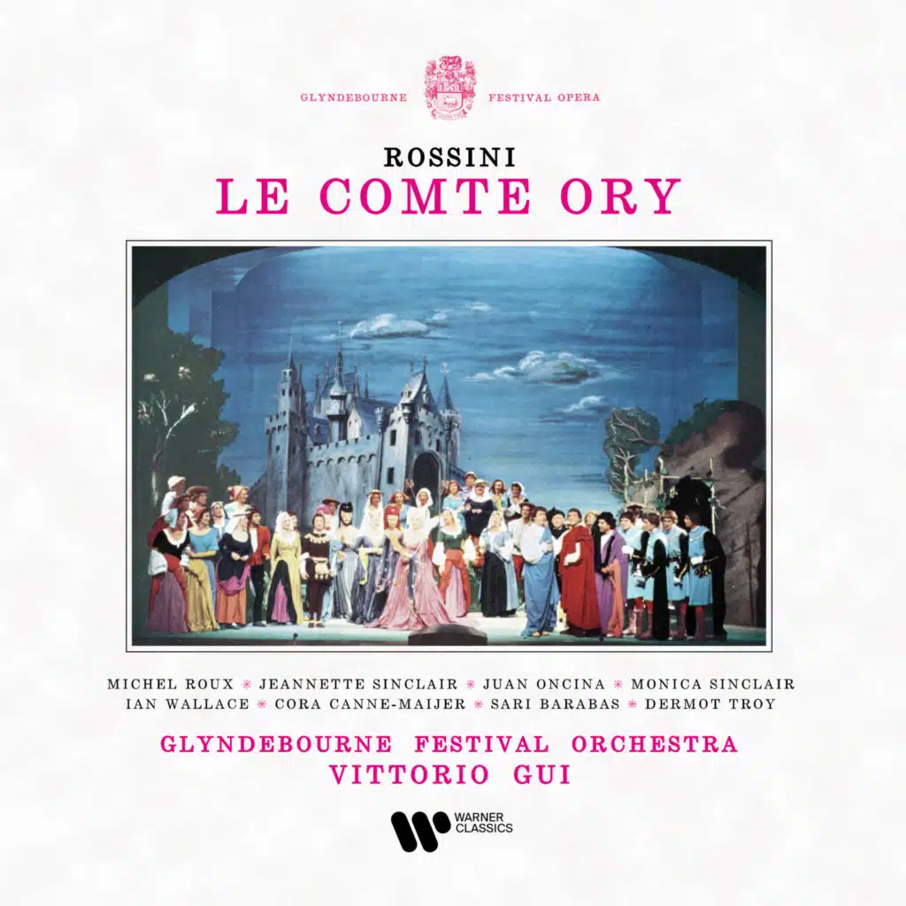 Rossini: Le comte Ory (feat. Cora Canne-Meijer, Dermot Troy, Ian Wallace, Jeannette Sinclair, Juan Oncina, Michel Roux, Monica Sinclair & Sári Barabás)