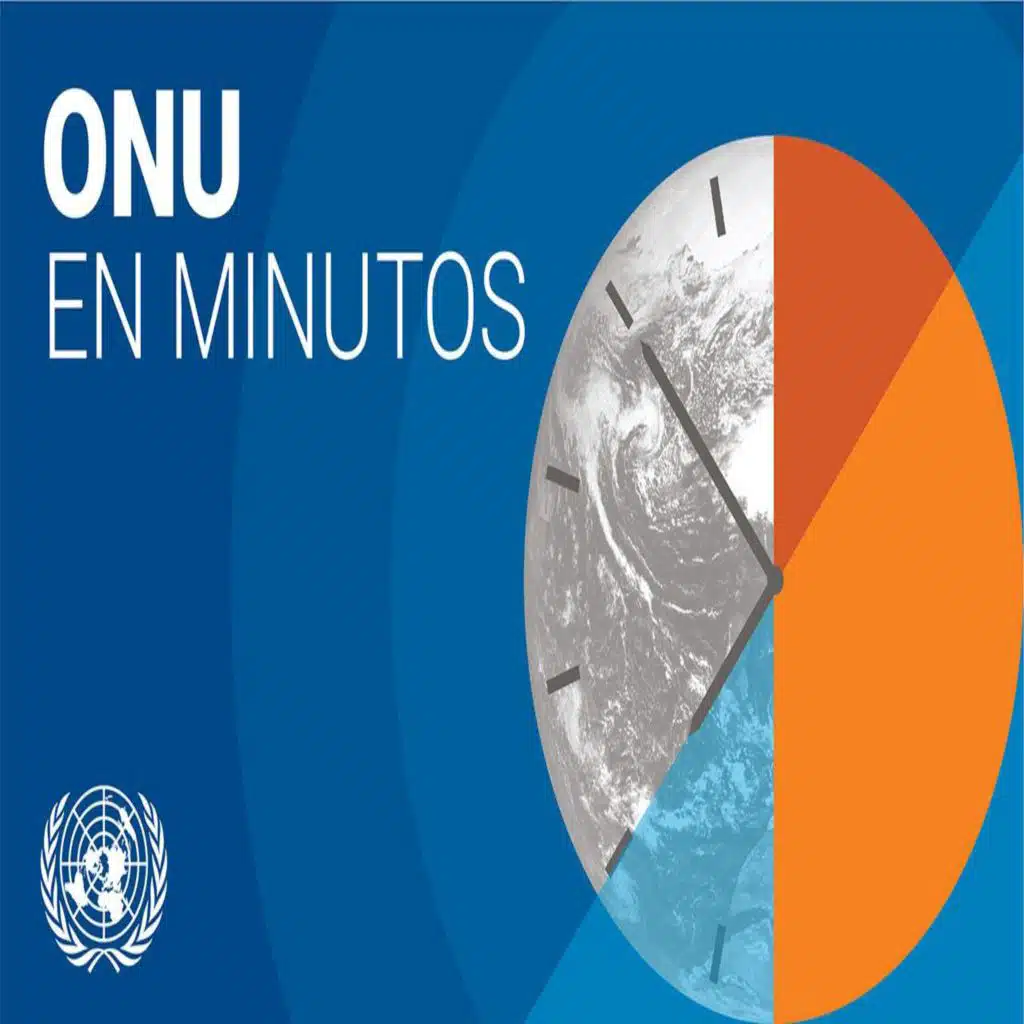 La ONU en Minutos 8 de enero de 2025