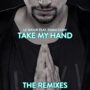 Take My Hand (Luca Schreiner Remix)