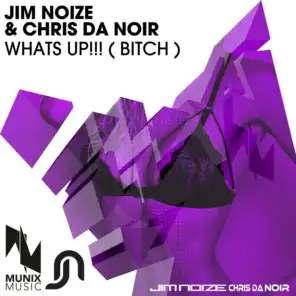 Jim Noize & Chris Da Noir