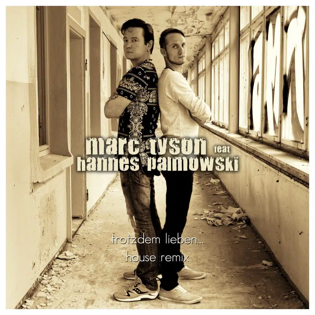 Trotzdem lieben (Hannes Palmowski Extended Remix)