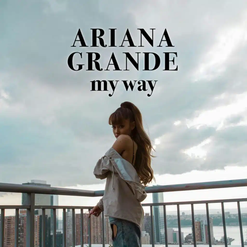 Ariana Grande - My Way (V1)