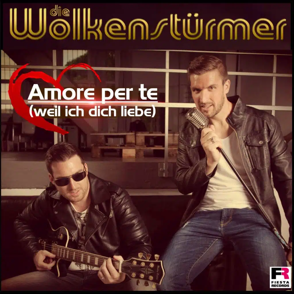 Amore per te (Weil ich dich liebe)