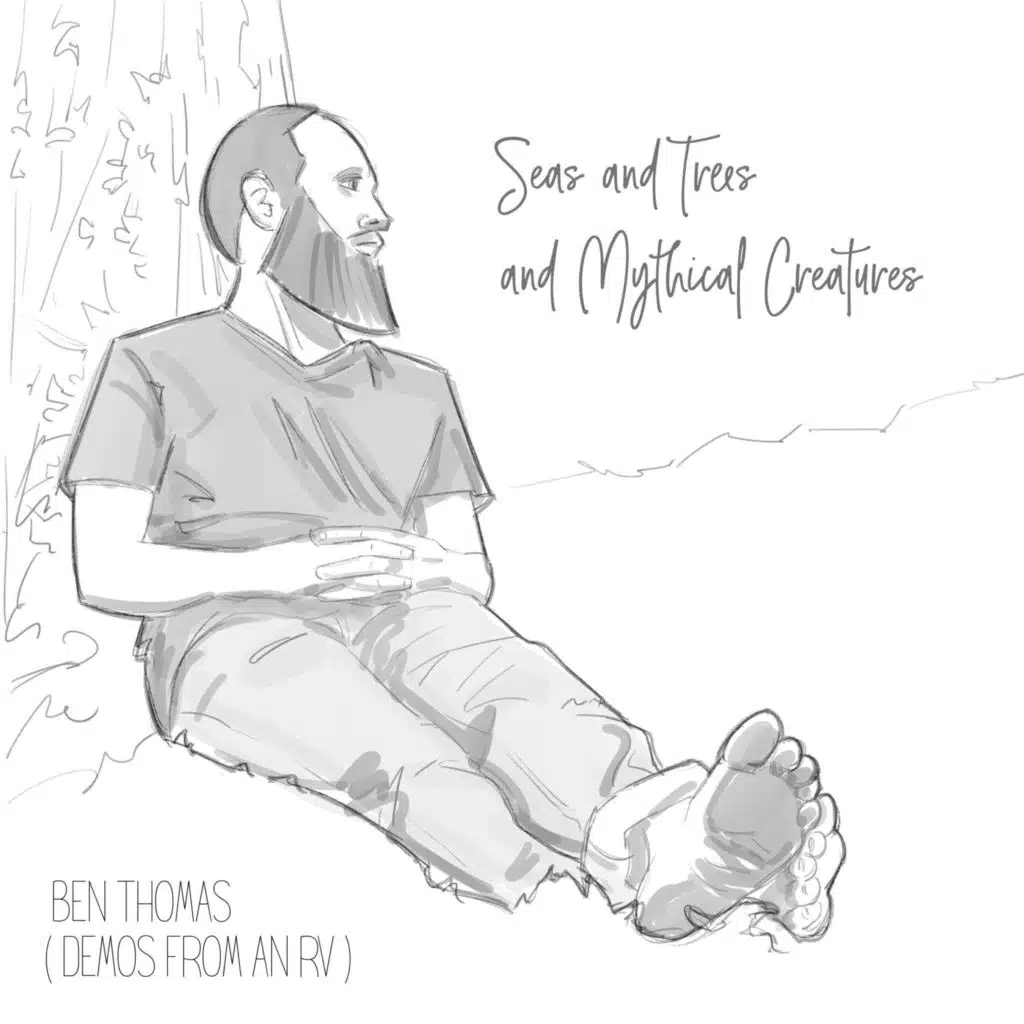 Seas and Trees and Mythical Creatures (Demos from an RV)