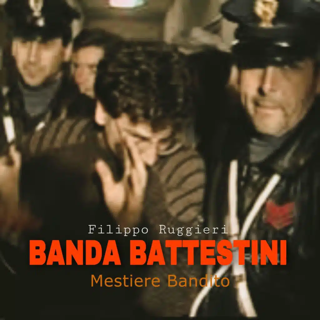 Banda Battestini: Mestiere Bandito Ep.1 - Dalla nascita all'apice