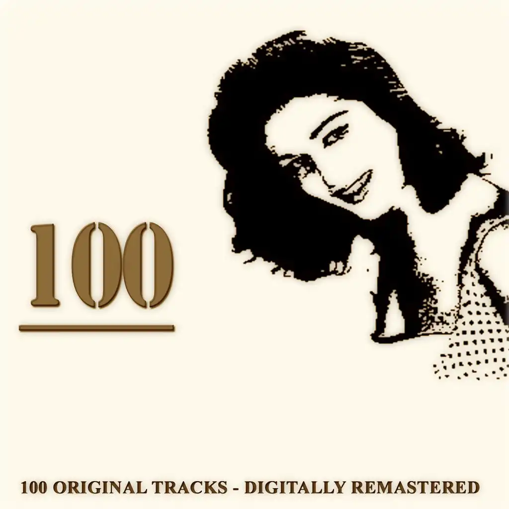 100 - 100 Original Tracks - Digitally Remastered