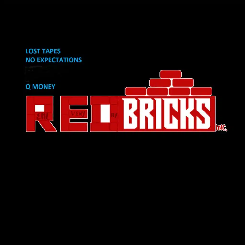 Redbricksinc (Lost Tapes No Expectations)